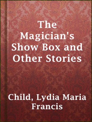 cover image of The Magician's Show Box and Other Stories